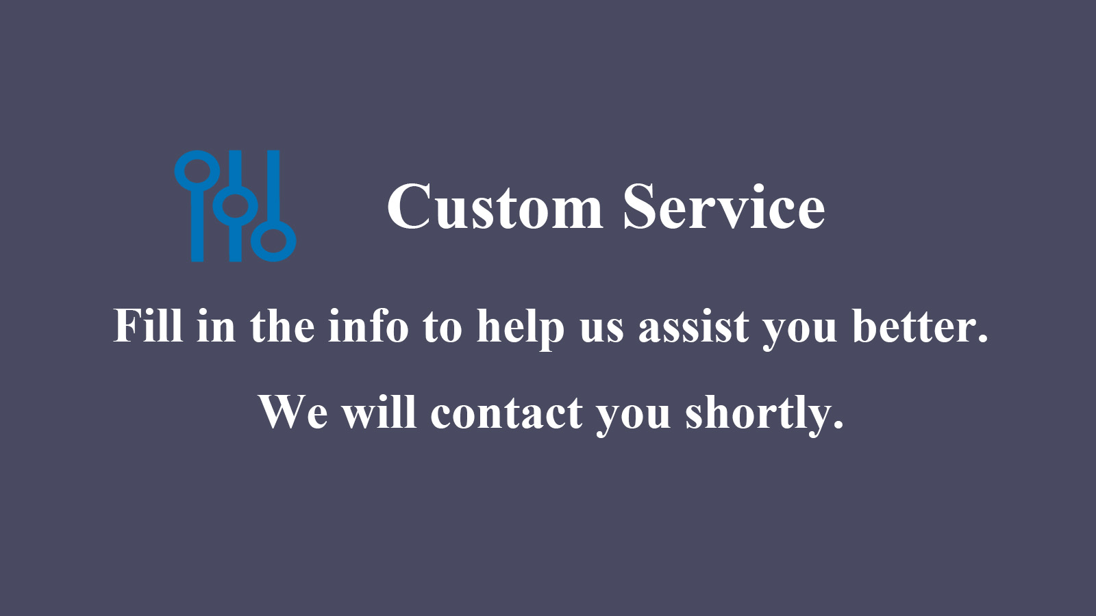 Custom Service<br>