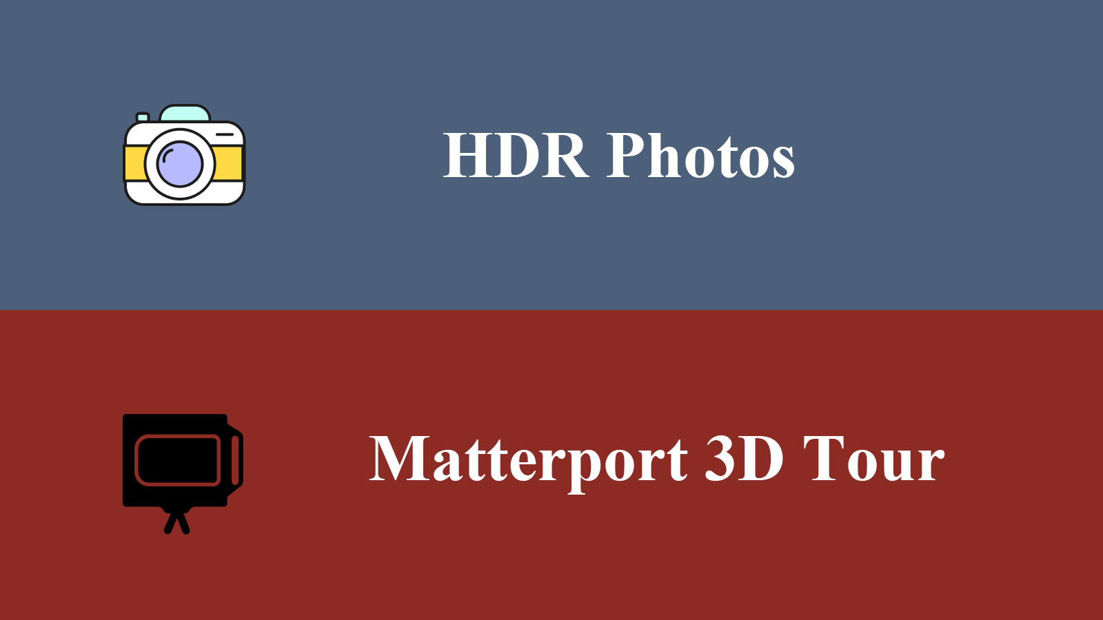 HDR Photos<br> + Matterport<br>